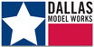 Dallas Model Works