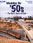 Kalmbach Publishing Co./Model Railroader Modeling the '50s: The Glory Years of Rail