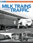 Kalmbach Publishing Co. Milk Trains and Traffic by Jeff Wilson 